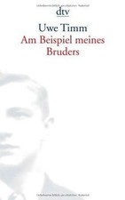 Am Beispiel meines Bruders von Timm, Uwe | Buch | Zustand gut