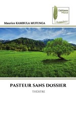 PASTEUR SANS DOSSIER THÉÂTRE