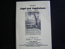 Katalog 4: Jagd und Jagdreisen - Fische - Angeln. Antiquariat Hilbert Kadgien.