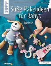 Süße Häkelideen für Babys (kreativ.kompakt.): Kuscheliges ... | Buch | guter Zustand