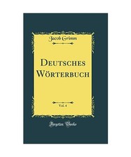 Deutsches wörterbuch vol - wörterbuch,, vol.