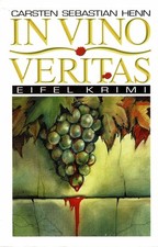 In Vino Veritas von Carsten Sebastian Henn  (2002 Taschenbuch)