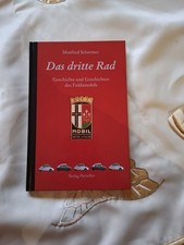 Das dritte Rad: Geschichte und