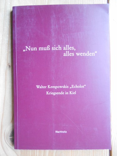 Nun muß sich - alles,, alles