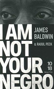 Not your negro von - i, am