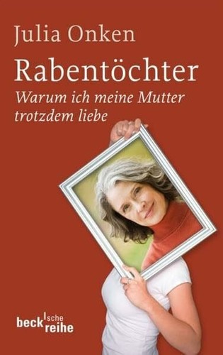 Rabentöchter warum ich - rabentöchter:, meine