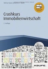 Crashkurs Immobilienwirtschaft - inkl. Arbeitshilfen ... | Buch | Zustand gut
