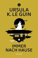 Ursula K. Le Guin Immer nach