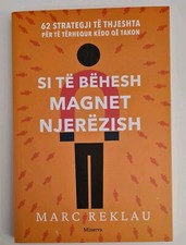 Si te behesh magnet njerezish