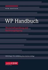 WP Handbuch, 18. Auflage: Wirtschaftsprüfung und Rechnun... | Buch | Zustand gut