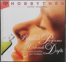 Hobbythek Betörend Parfums -