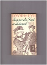 Dorothy Eden    Sing mir das