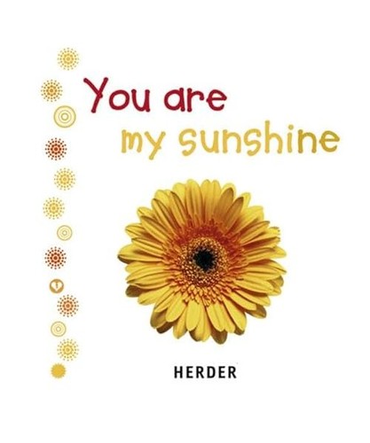 You are sunshine hrsg - you, my