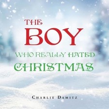 Charlie Damitz The Boy Who