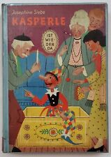 Josephine Siebe: Kasperle ist wieder da