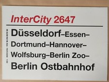 Zuglaufschild IC 2647 InterCity Düsseldorf - Essen Wolfsburg - Berlin Ostbahnhof