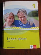 Leben leben 1 Ethik Rheinland-Pfalz ISBN978-3-12-695254-5 Klett *