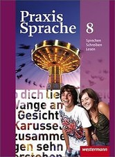 Praxis Sprache - Allgemeine Ausgabe 2010: Schülerband 8 ... | Buch | Zustand gut