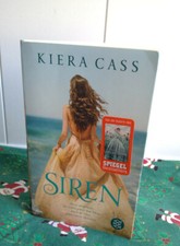 Siren; Ein Wunderwerk von Kiera Cass, der die Leser in eine Welt entführt