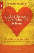 Suchst du noch oder liebst du schon?: Den richtigen... | Buch | Zustand sehr gut