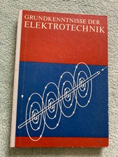 DDR Fachbuch Grundkenntnisse der Elektrotechnik von 1967