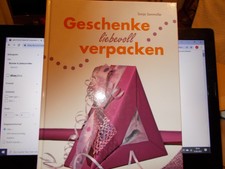 Geschenke liebevoll verpacken - Sonja Sammüller