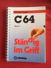 Michael Hagen: C 64, Ständig im Griff, Band 2, Hüthig, 1986 Commodore