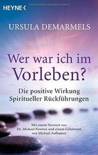 Wer war ich im Vorleben?: Die positive Wirkung spirituel... | Buch | Zustand gut