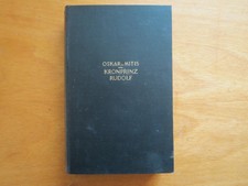 Das Leben des Kronprinzen Rudolf Oskar v. Mitis 1928