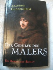 Alexandra Guggenheim: Der Gehilfe des Malers