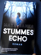 Stummes Echo von Maya Banks + Wie Neu + 