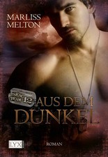 Seal Team 12  01. Aus dem Dunkel - Marliss Melton