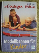 Modellbahnen für Kinder - Elektrische Eisenbahn Gleispläne Anlageformen Platz
