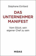 Das Unternehmer-Manifest: Vom Glück, sein eigener Chef z... | Buch | Zustand gut