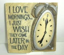 "Neuheit Kühlschrankmagnet ~ ""Ich liebe Morgen, ich wünsche nur, dass sie später am Tag kommen"
