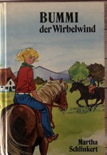 Bummi - der Wirbelwind, Martha Schlinkert, Sammelband, Zustand Akzeptabel