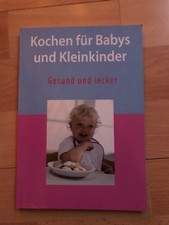 Buch „ Kochen Für Babys und Kleinkinder“