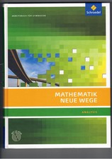 Mathematik Neue Wege Analysis Schroedel ISBN 9783507855816