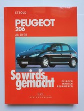So wird's gemacht 121 Peugeot 206 ab 10/1998-2013 Reparaturanleitung