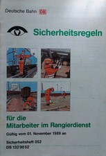 Deutsche Bahn, Sicherheitsregeln für die Mitarbeiter im Rangierdienst