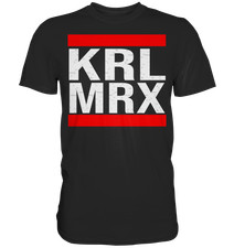 Karl Marx - Kommunismus - Sozialismus - Marxismus - Lenin - KRL MRL - T-Shirt