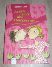 Jungs sind wie Kaugummi - süß und leicht um den Finger zu wickeln - Kerstin Gier