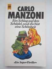 Buch von CARLO MANZONI " Ein Schlag auf den Schädel und du bist eine Schönheit