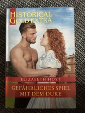 Historical Gold Extra 5/22, Elisabeth Hoyt, gefährliches Spiel mit dem Duke