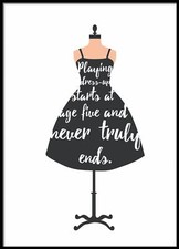 Playing Dress Up beginnt in fünf, Poster Inspiration, Schlafzimmer Wand Dekor