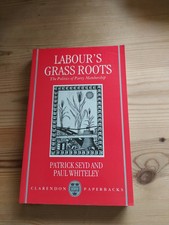 Labour's Gras Roots Seyd & Whiteley Buch Clarendon Taschenbuch Partei Politik