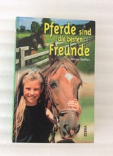 Pferde sind die besten Freunde von Miriam Stoffers