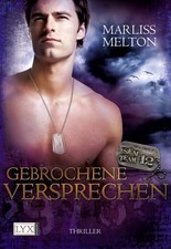 SEAL Team 12. Gebrochene Versprechen - Marliss Melton