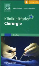 Klinikleitfaden Chirurgie => Axel Pommer; Guido Schumacher (gebunden) wie neu ! 