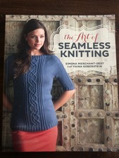 Simona Merchant-Dest / The Art of Seamless Knitting /  9781596687882